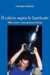 il_calcio_sotto_le_barricate
