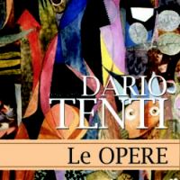 Mostre: Dario Tenti – Le opere