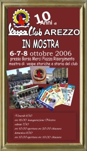 I 10 anni del vespa Club Arezzo I 10 anni del vespa Club Arezzo