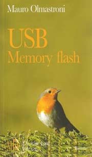 ‘Usb Memory Flash’ un libro di Mauro Olmastroni