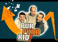 Aldo Giovanni Giacomo in ‘Pur Purr Rid!’ Aldo Giovanni Giacomo in ‘Pur Purr Rid!’