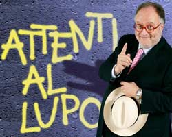 ‘Attenti al Lupo’: ultima puntata ‘Attenti al Lupo’: ultima puntata