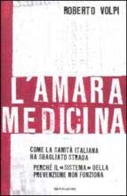 «L’AMARA MEDICINA» un libro di Roberto Volpi