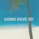 20080625_uomo_dove_sei