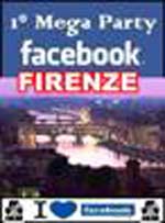Arriva a Firenze il 1° Mega Facebook Party