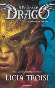 ‘La ragazza drago’ un libro di Licia Troisi