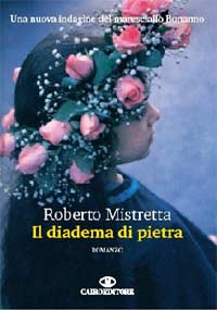 ‘Il diadema di pietra’ un libro di Roberto Mistretta