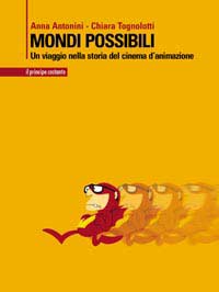 Mondi possibili, un viaggio nella storia del cinema d’animazione