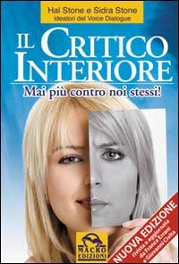 ‘Il Critico Interiore’ un libro di Hal & Sidra Stone