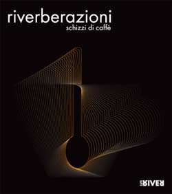 12 designer e 24 concept comunicativi per Caffè River