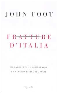 ‘Fratture d’Italia’ un libro di John Foot