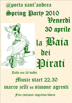 Porta Sant’Andrea: venerdì 30 aprile Spring Party 2010