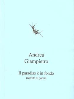 ‘Il Paradiso è in fondo’ un libro di Andrea Giampietro