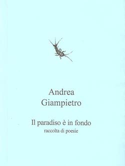 ‘Il Paradiso è in fondo’ un libro di Andrea Giampietro
