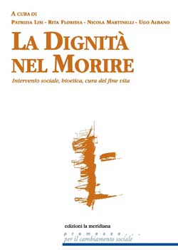 Patrizia Lisi e Ugo Albano presentano La dignità nel morire