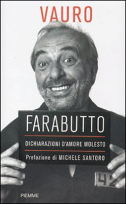 La prima toscana del libro di Vauro ‘Il Farabutto’ a Firenze