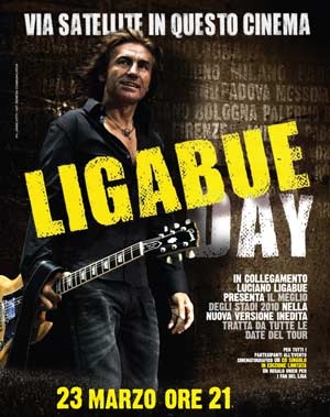 Mercoledì 23 Marzo all’UCI Arezzo si celebra il LIGABUE DAY 2011