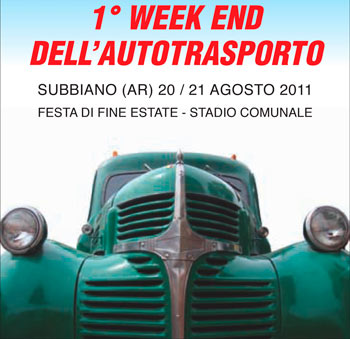 Raduno e sfilata di camion storici a Subbiano Raduno e sfilata di camion storici a Subbiano