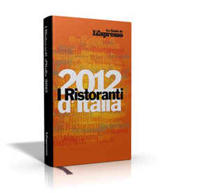 Guida Ristoranti D’Italia dell’Espresso 2012