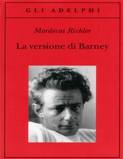 ‘La Versione di Barney’ di Mordecai Richler