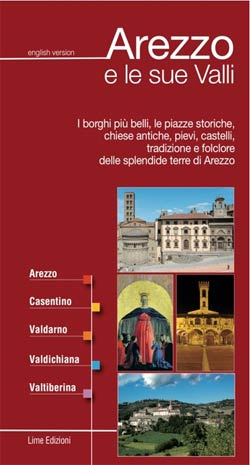 Arezzo e le sue valli: nuova guida turistica del territorio aretino