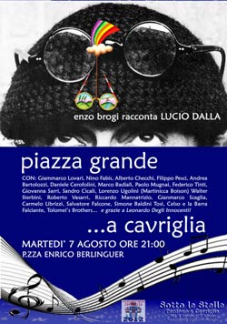 Piazza Grande.. A Cavriglia Enzo Brogi racconta Lucio Dalla
