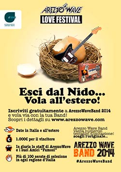 Arezzo Wave band 2014: esci dal nido!