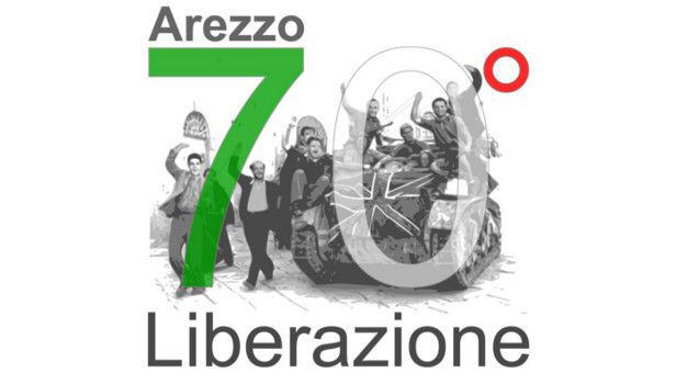 Arezzo e i 70anni della liberazione