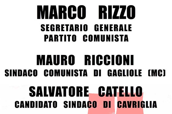 Il 23 Maggio Marco Rizzo a Cavriglia