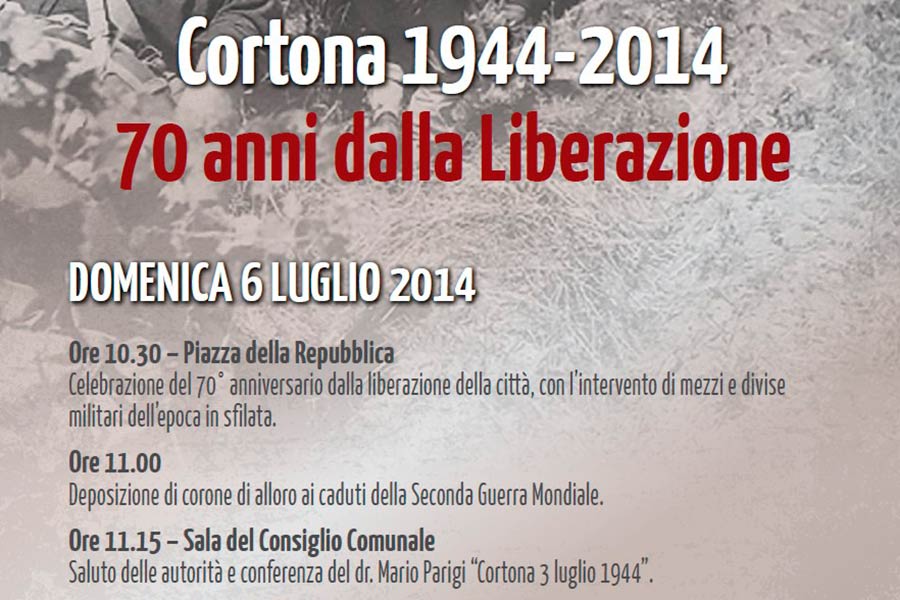 70mo Anniversario della Liberazione dall’occupazione nazifascista della città di Cortona