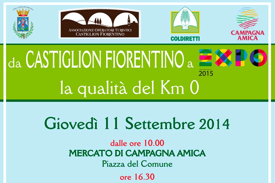 “Da Castiglion Fiorentino a Expo 2015: la qualità del Km 0”