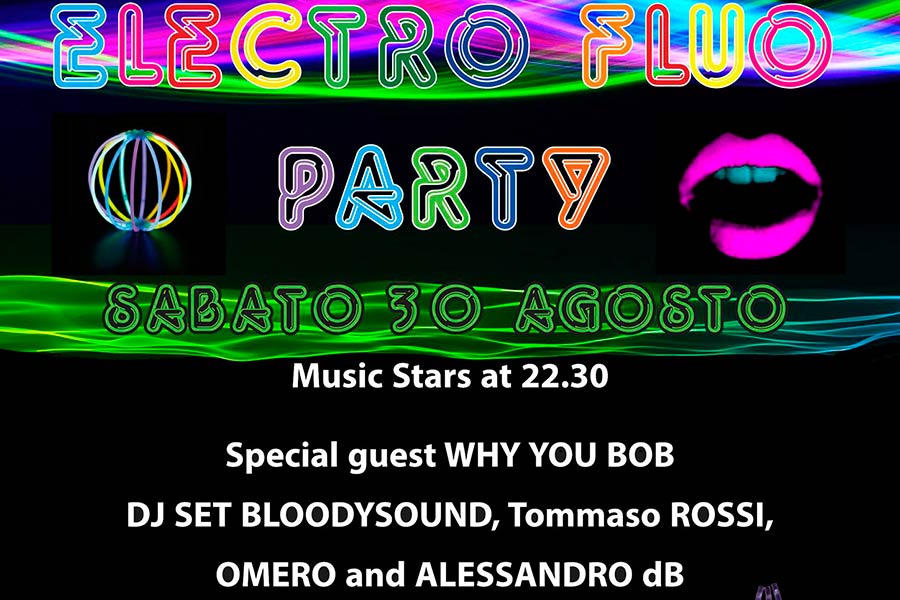 Fluo Party a Porta Sant’Andrea, Sabato 30 agosto la serata evento!