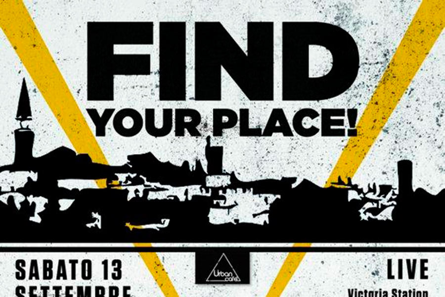 Sabato 13 settembre: Find Your Place