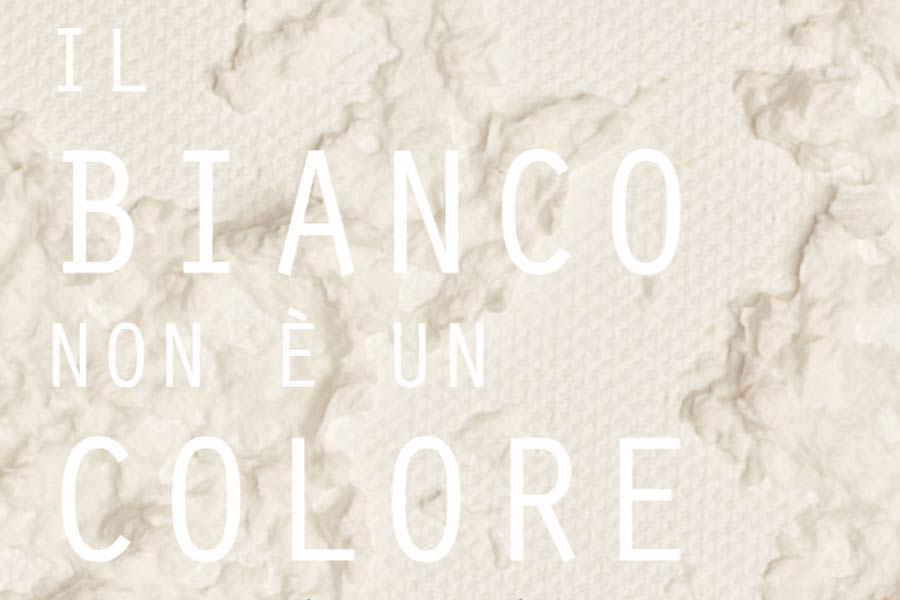 “Il Bianco non è un colore”