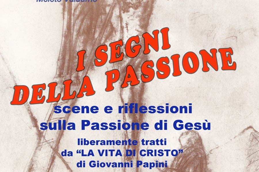 Meleto rivive la “Passione di Cristo” con una rappresentazione storica
