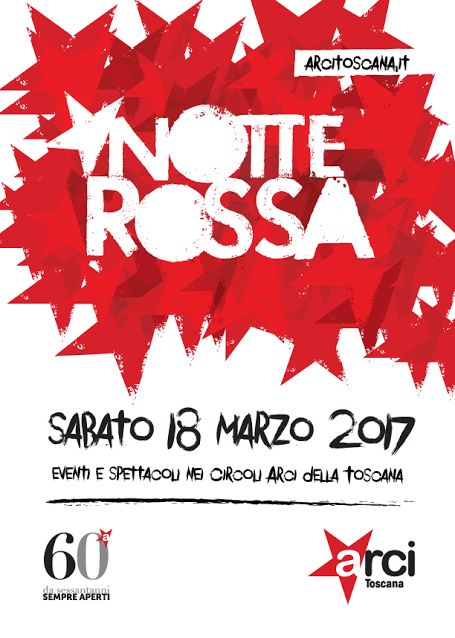 Circoli ARCI in festa. Notte Rossa 2017: sabato 18 marzo più di 300 eventi in tutta la regione