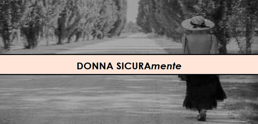 “DONNA SICURAmente”, corso teorico e pratico sulla percezione dei nuovi pericoli