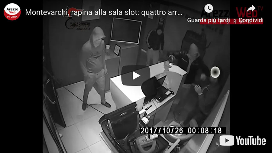 Video della rapina alla sala slot di Montevarchi