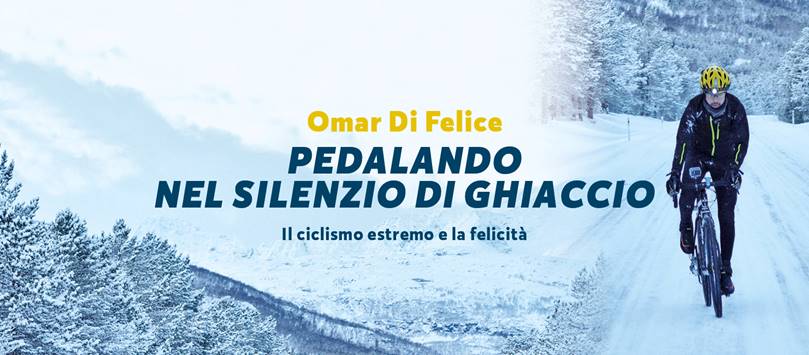 “Pedalando nel silenzio di ghiaccio” di Omar Di Felice