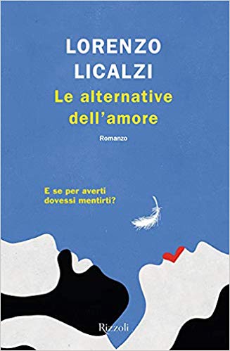 Le alternative dell'amore di Lorenzo Licalzi