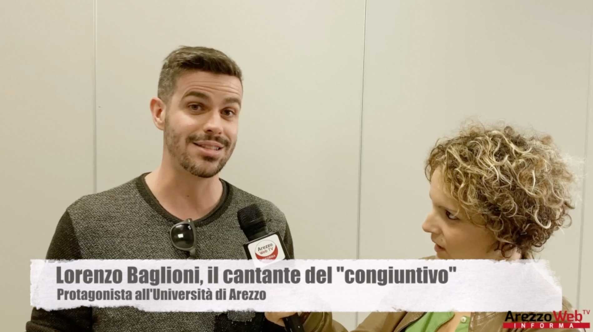 Lorenzo Baglioni, il cantante del “congiuntivo” oggi protagonista all’Università di Arezzo