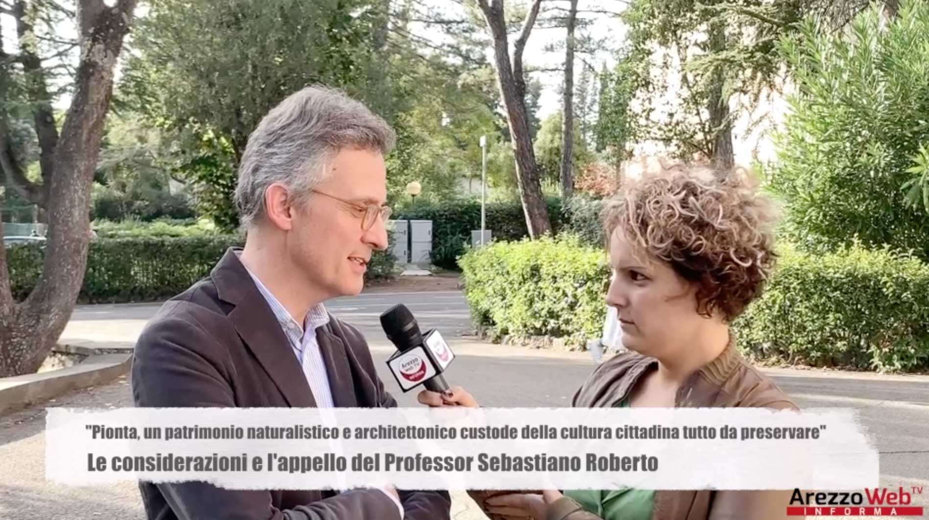 Pionta, un patrimonio naturalistico e architettonico della cultura cittadina tutto da preservare”. Le considerazioni e l’appello del professor Sebastiano Roberto