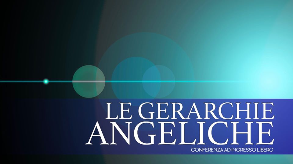 Montevarchi: si parla di Gerarchie Angeliche