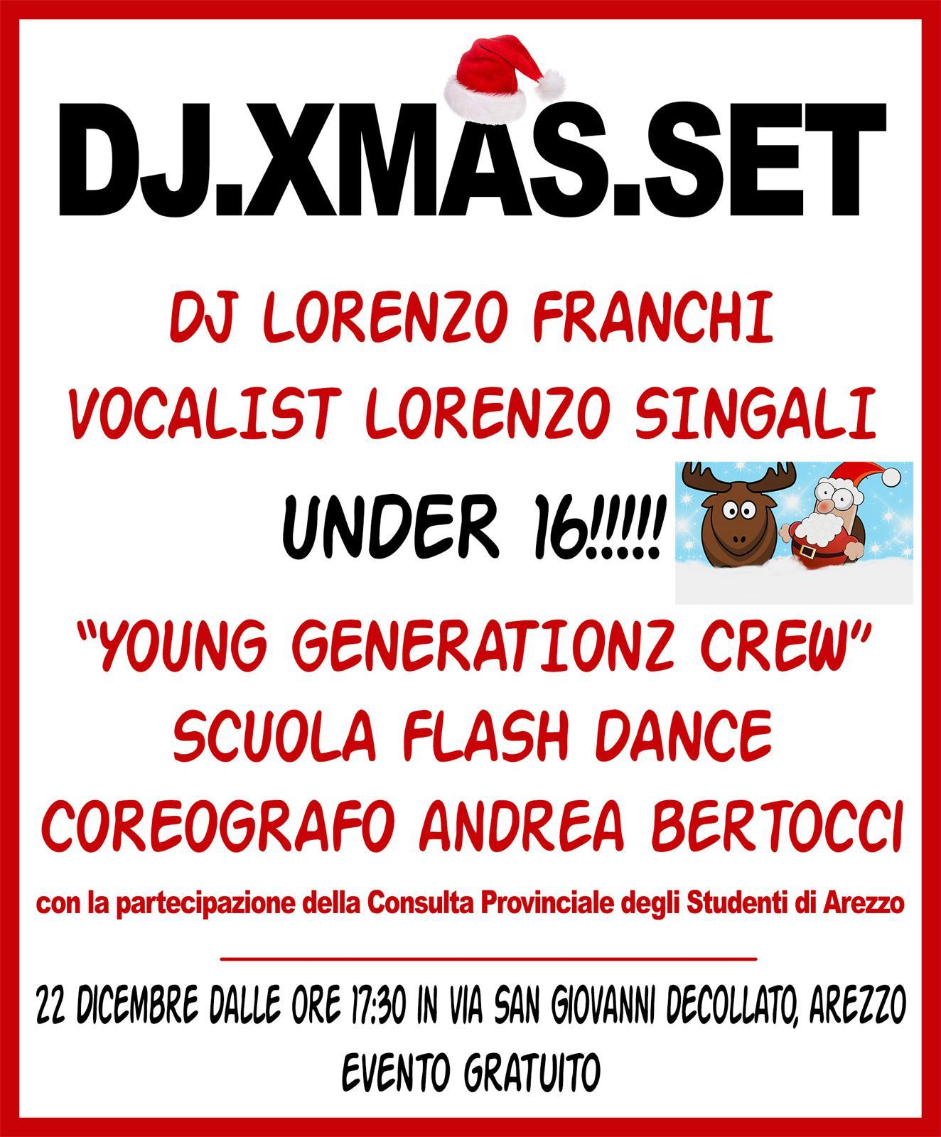 DJ.XMAS.SET di Futuro Aretino e Under Sixteen in via San Giovanni Decollato