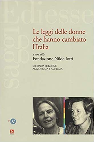 Le leggi delle donne che hanno cambiato l’Italia