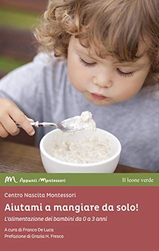 Presentazione del libro “Aiutami a mangiare da solo”