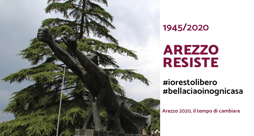 Arezzo 2020 “25 aprile: una grande piazza virtuale e Bella Ciao da tutti i balconi per la Festa della Liberazione”