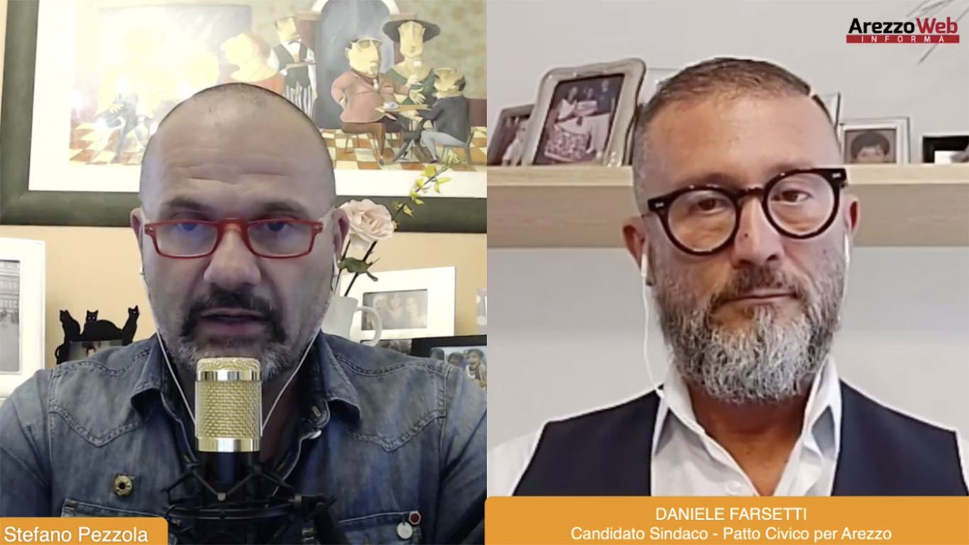 In diretta con Daniele Farsetti candidato Sindaco per la lista Patto Civico per Arezzo