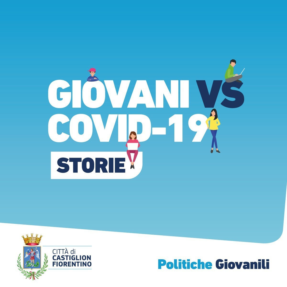 “GIOVANI VS COVID-19”, da domani nella pagina fb del Comune di Castiglion Fiorentino le storie di 9 ragazzi