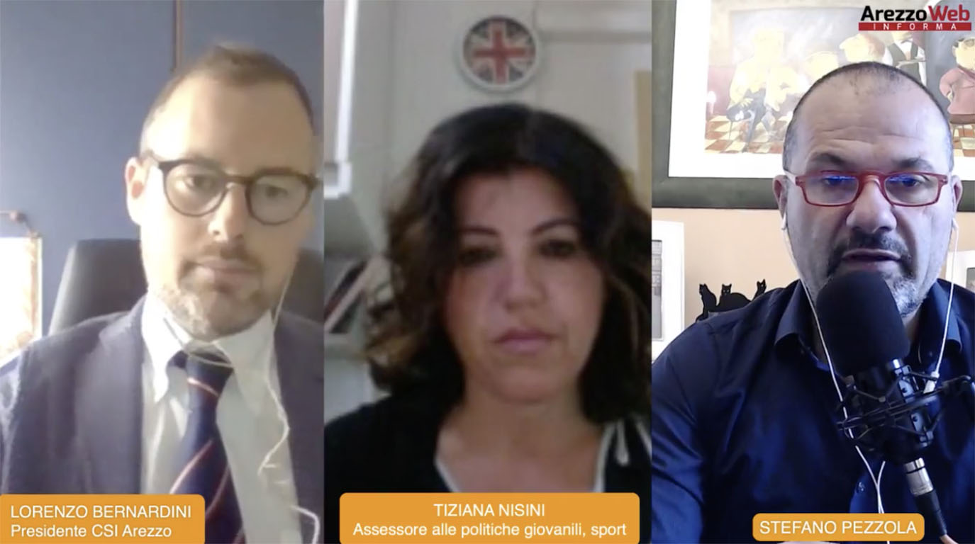 in diretta con Lorenzo Bernardini Presidente del CSi di Arezzo e l’assessore alle politiche giovanili e allo sport Tiziana Nisini